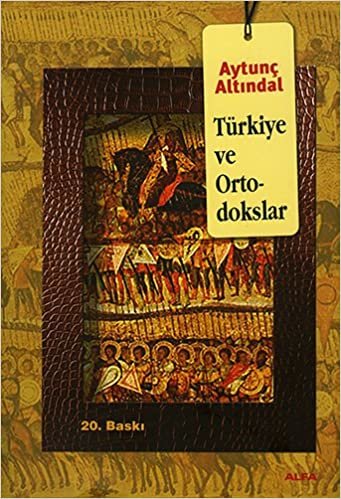 okumak Türkiye ve Ortodokslar