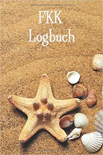 okumak FKK Logbuch: Wohnmobil / Wohnwagen Urlaub Reisetagebuch | Van Caravan Camper Reisemobil Zelt Survival | Logbuch Tagebuch Notizbuch Buch Journal | (v. 5)