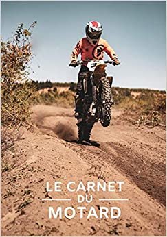 le carnet du motard: Carnet / Cahier de notes ligné pour passionné de moto - 17,78 cm x 25,4 cm (7 po x 10 po) - 100 pages