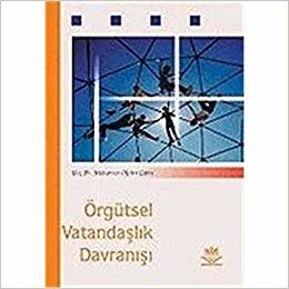 okumak Örgütsel Vatandaşlık Davranışı-M.O.Çetin