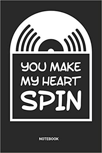 okumak You make my Heart spin Notebook: Dotted Lined Vinyl Composition Notebook (6x9 inches) ideal as a Vinyl Cover Collection Journal. Also perfect as a DJ ... LP Record Lover. Great gift for Men and Women