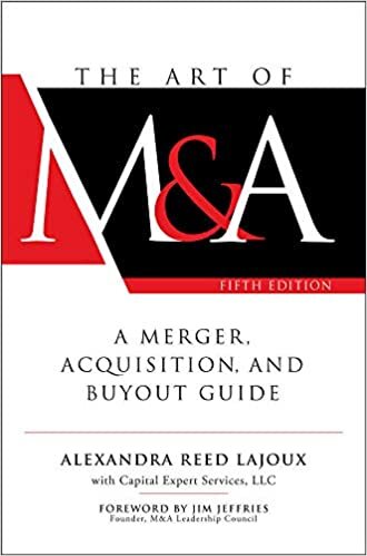 okumak The Art of M&amp;A, Fifth Edition: A Merger, Acquisition, and Buyout Guide