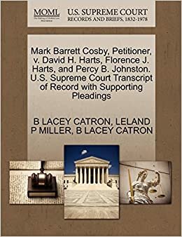 okumak Mark Barrett Cosby, Petitioner, v. David H. Harts, Florence J. Harts, and Percy B. Johnston. U.S. Supreme Court Transcript of Record with Supporting Pleadings