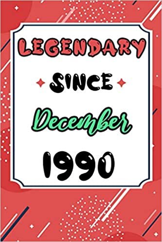 okumak Legendary Since December 1990: Birthday gift for men &amp; women, Birthday Card Alternative, Anniversary Journal