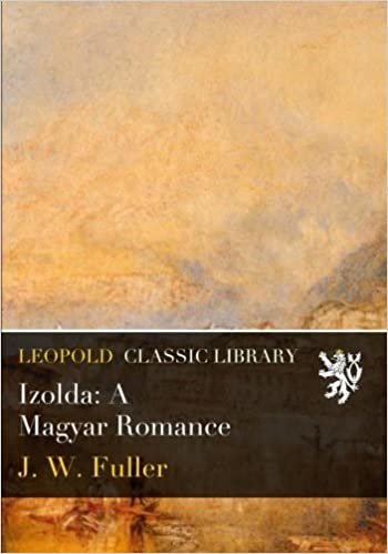 okumak Izolda: A Magyar Romance