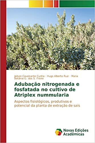 okumak Adubação nitrogenada e fosfatada no cultivo de Atriplex nummularia