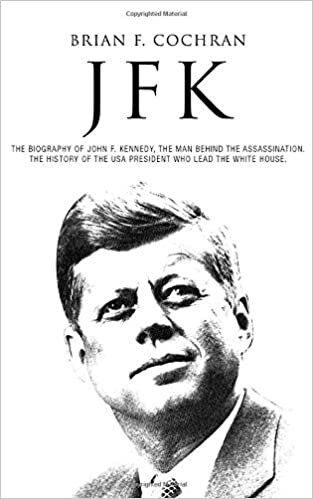 okumak JFK: The biography of John F. Kennedy, the man behind the assassination. The history of the USA president who lead the white house