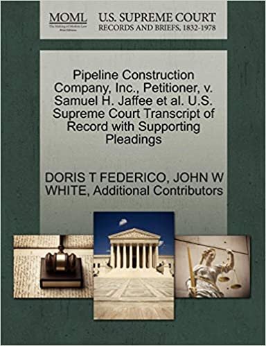 okumak Pipeline Construction Company, Inc., Petitioner, v. Samuel H. Jaffee et al. U.S. Supreme Court Transcript of Record with Supporting Pleadings