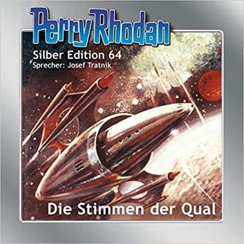 okumak Perry Rhodan Silber Edition 64: Die Stimmen der Qual