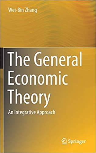 okumak The General Economic Theory: An Integrative Approach