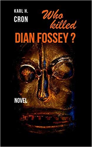 okumak Who killed Dian Fossey?