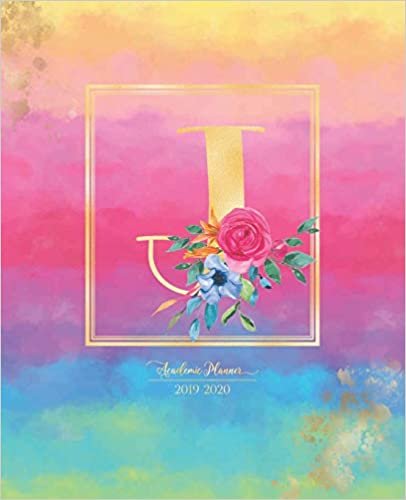 okumak Academic Planner 2019-2020: Rainbow Watercolor Colorful Gold Monogram Letter J with Bright Summer Flowers Academic Planner July 2019 - June 2020 for Students, Moms and Teachers (School and College)
