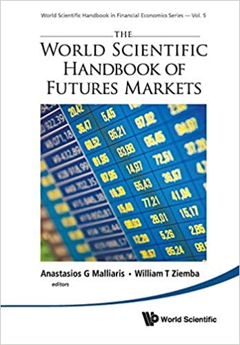 okumak The World Scientific Handbook Of Futures Markets: 5 (World Scientific Handbook in Financial Economics Series)