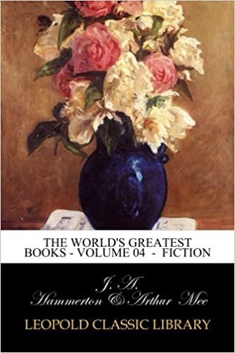 okumak The World&#39;s Greatest Books - Volume 04  -  Fiction