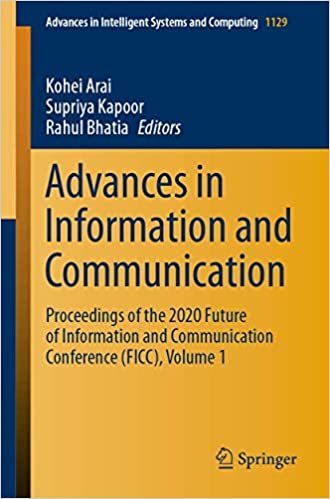 okumak Advances in Information and Communication: Proceedings of the 2020 Future of Information and Communication Conference (FICC), Volume 1 (Advances in Intelligent Systems and Computing)