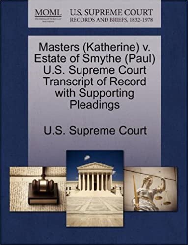 okumak Masters (Katherine) v. Estate of Smythe (Paul) U.S. Supreme Court Transcript of Record with Supporting Pleadings