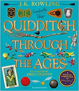 okumak Quidditch Through the Ages - Illustrated Edition: A magical companion to the Harry Potter stories