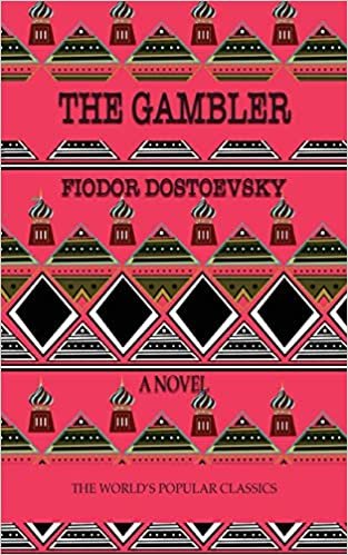 okumak The Gambler (The World&#39;s Popular Classics, Band 25)