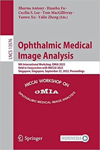 Ophthalmic Medical Image Analysis: 9th International Workshop, OMIA 2022, Held in Conjunction with MICCAI 2022, Singapore, Singapore, September 22, 2022, Proceedings