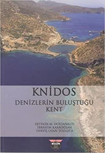 okumak Knidos - Denizlerin Buluştuğu Kent