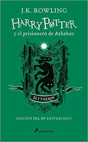 okumak Harry Potter y el prisionero de Azkaban (edición Slytherin del 20º aniversario) (Harry Potter 3)