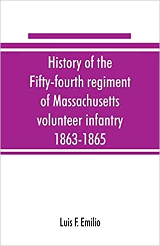 okumak History of the Fifty-fourth regiment of Massachusetts volunteer infantry, 1863-1865