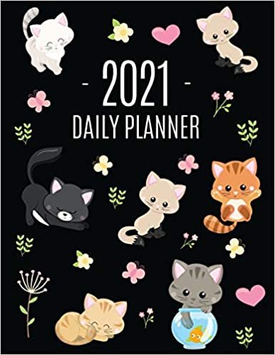 okumak Cats Daily Planner 2021: Make 2021 a Meowy Year! | Cute Kitten Weekly Organizer with Monthly Spread: January - December | For School, Work, Office, ... Feline Agenda Scheduler for Women &amp; Girls