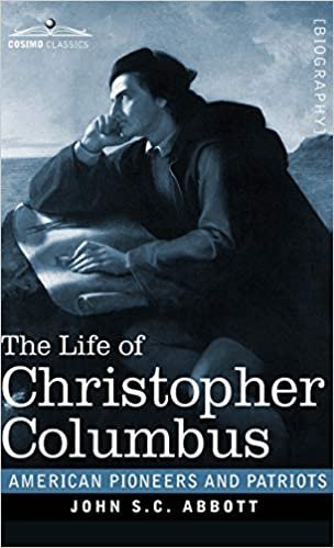 okumak The Life of Christopher Columbus (American Pioneers and Patriots)
