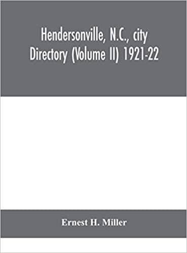 okumak Hendersonville, N.C., city directory (Volume II) 1921-22