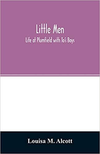 okumak Little men; Life at Plumfield with To&#39;s Boys