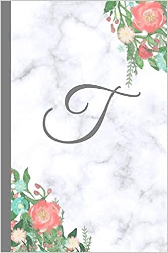 okumak T: Letter T Monogram Floral Marble Journal, Pretty Pink Flowers on Elegant White &amp; Grey Marble Notebook Cover, Stylish Gray Personal Name Initial, 6x9 ... ruled diary, perfect bound Glossy Soft Cover