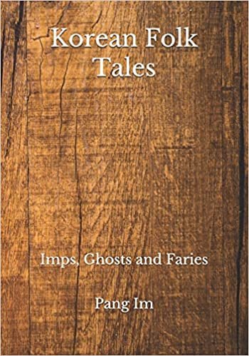 okumak Korean Folk Tales: Imps, Ghosts and Faries