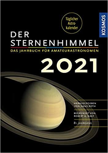 okumak Der Sternenhimmel 2021: Das Jahrbuch für Amateurastronomen