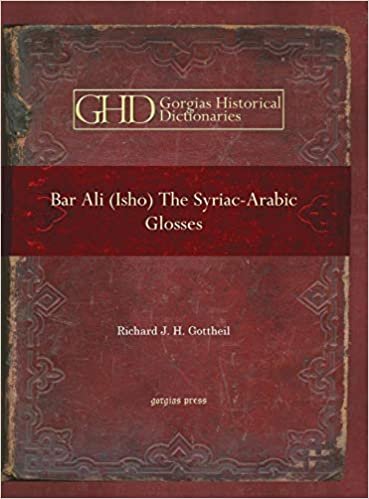 Bar Ali (Isho): The Syriac-Arabic Glosses