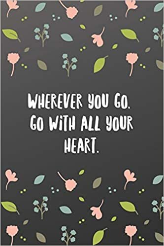 okumak Wherever you go, go with all your heart.: Sketchbook with Square Border Multiuse Drawing Sketching Doodles Notes-Sports Notebook