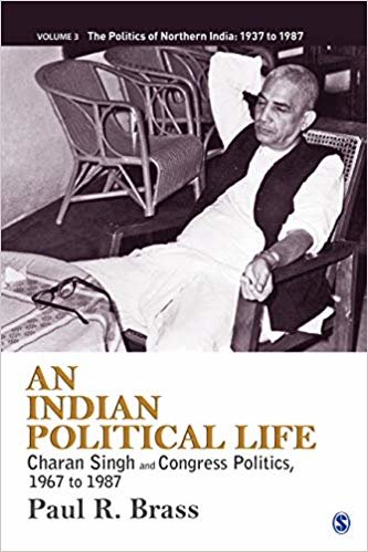 okumak An Indian Political Life : Charan Singh and Congress Politics, 1967 to 1987