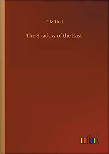 okumak The Shadow of the East