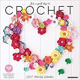 okumak Its a Good Day to Crochet 2021 Calendar