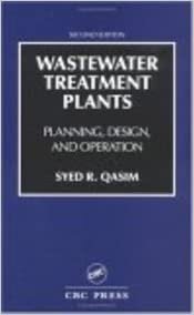 okumak Wastewater Treatment Plants: Planning, Design, and Operation, Second Edition