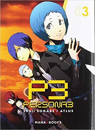 okumak Persona 3 T03 (3) (Manga/Persona 3, Band 3)