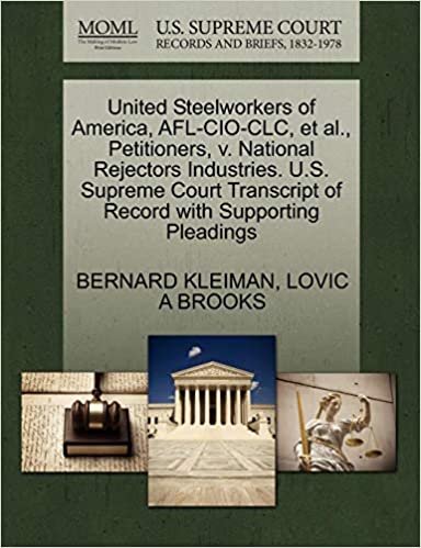 okumak United Steelworkers of America, AFL-CIO-CLC, et al., Petitioners, V. National Rejectors Industries. U.S. Supreme Court Transcript of Record with Suppo