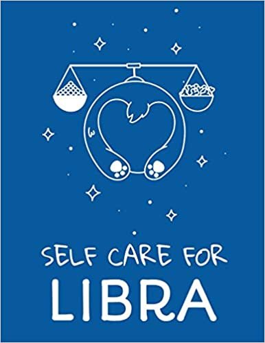 okumak Self Care For Libra: For Adults | For Autism Moms | For Nurses | Moms | Teachers | Teens | Women | With Prompts | Day and Night | Self Love Gift