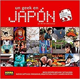 UN GEEK EN JAPON (AMPLIADO Y DIF.FORMATO)