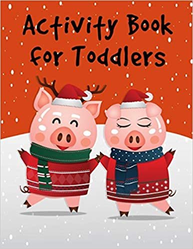 Activity Book For Toddlers: my first toddler coloring book fun with animals