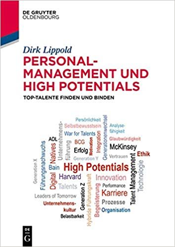 okumak Personalmanagement und High Potentials: Top-Talente finden und binden (De Gruyter Studium)