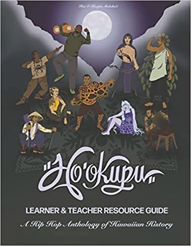 Ho?okupu Learner & Teacher Resource Guide: A Hip Hop Anthology of Hawaiian History تحميل