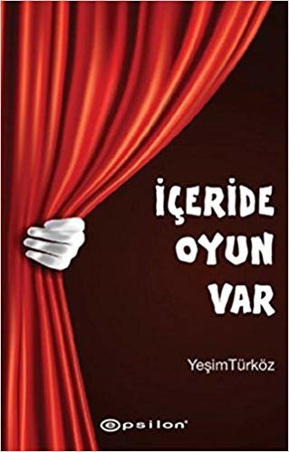 okumak İçeride Oyun Var