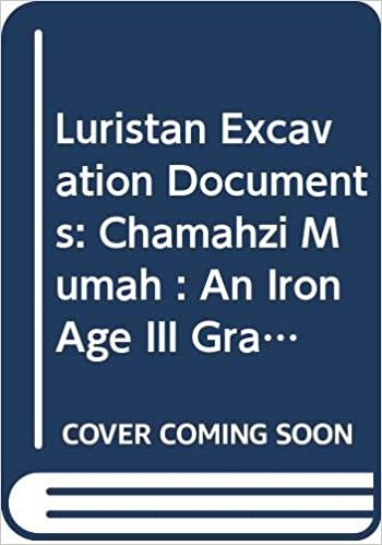 okumak Luristan Excavation Documents: Chamahzi Mumah. An Iron Age III Graveyard v. II: Chamahzi Mumah v. 2 (Acta Iranica)