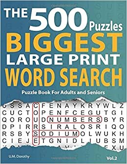 okumak The Biggest Large Print Word Search Puzzle Book For Adults: 500 Puzzles Large Letter Size 24 Font, Hours Of Fun &amp; Brain Boosting Entertainment Activity (vol. 2)