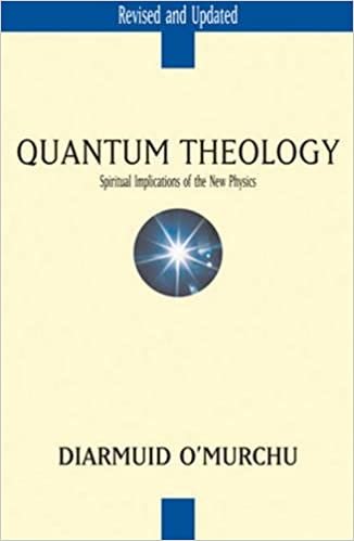 okumak Quantum Theology: Spiritual Implications of the New Physics